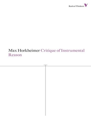 cover image of Critique of Instrumental Reason
